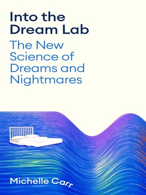 cover image of Into the Dream Lab